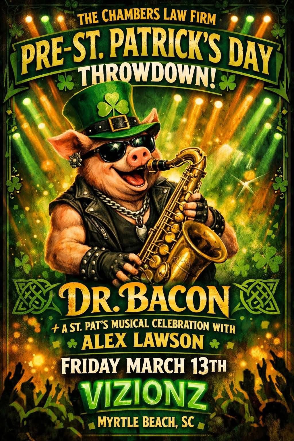 Chambers Law Presents Dr. Bacon – Pre-St. Patrick's Day Throwdown